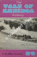 Book cover of The Vale of Rheidol Light Railway  by DAVIES, W.J.K. 